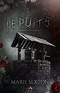 Le Puits - Marie Sexton